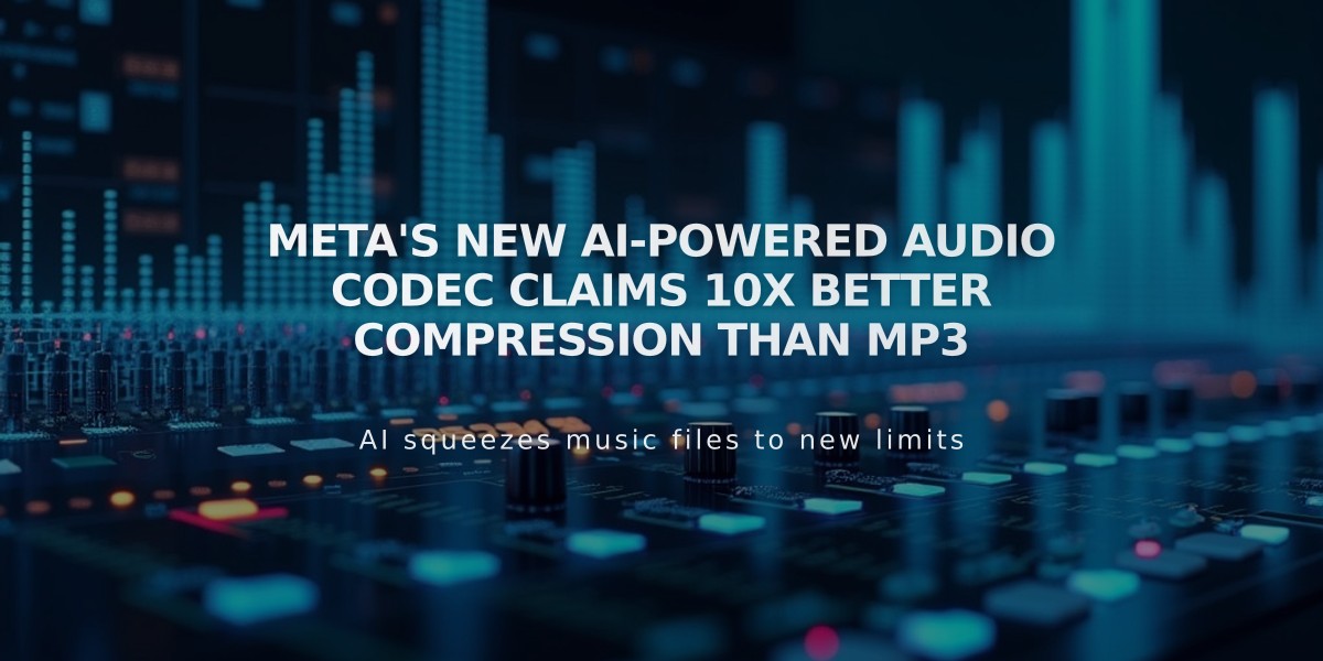 Meta's New AI-Powered Audio Codec Claims 10x Better Compression Than MP3