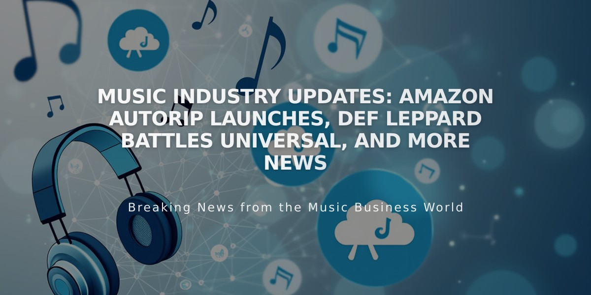 Music Industry Updates: Amazon AutoRip Launches, Def Leppard Battles Universal, and More News