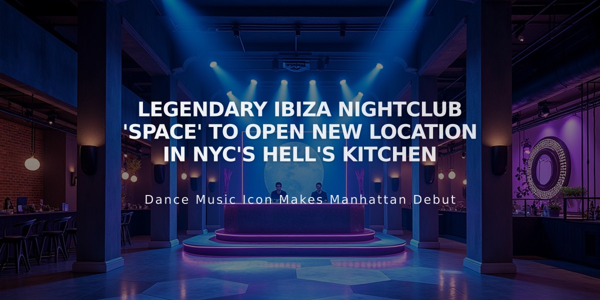 Legendary Ibiza Nightclub 'Space' to Open New Location in NYC's Hell's Kitchen