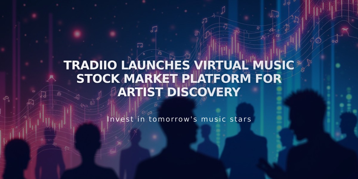 Tradiio Launches Virtual Music Stock Market Platform for Artist Discovery