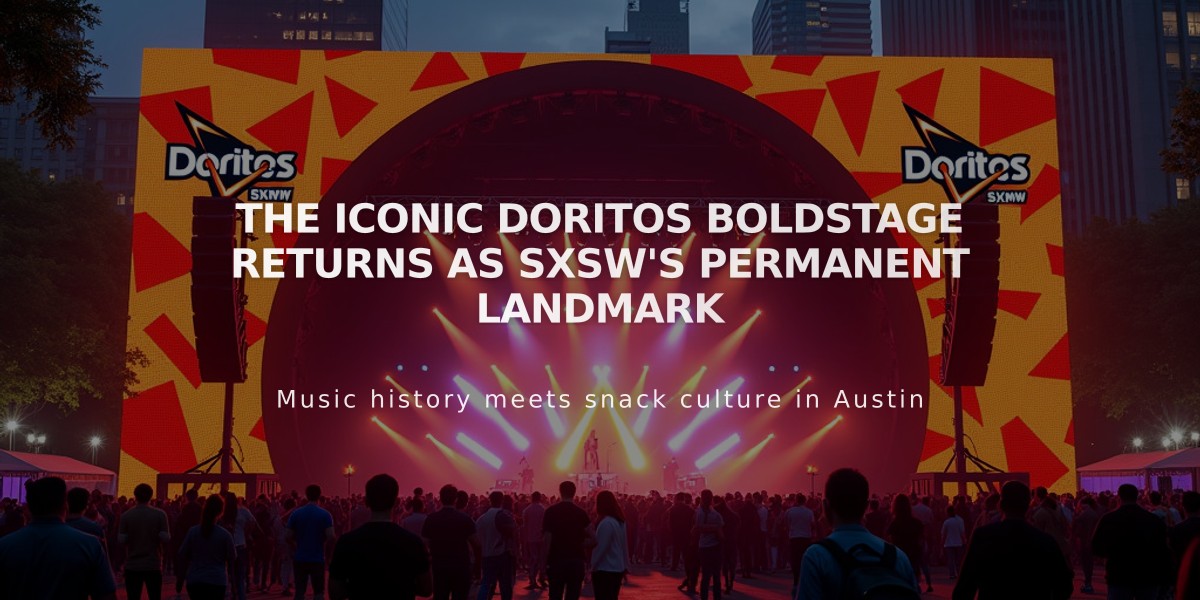 The Iconic Doritos BoldStage Returns as SXSW's Permanent Landmark