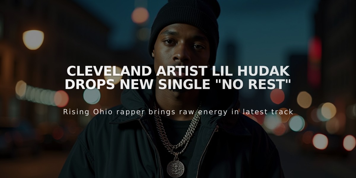 Cleveland Artist Lil Hudak Drops New Single "No Rest"