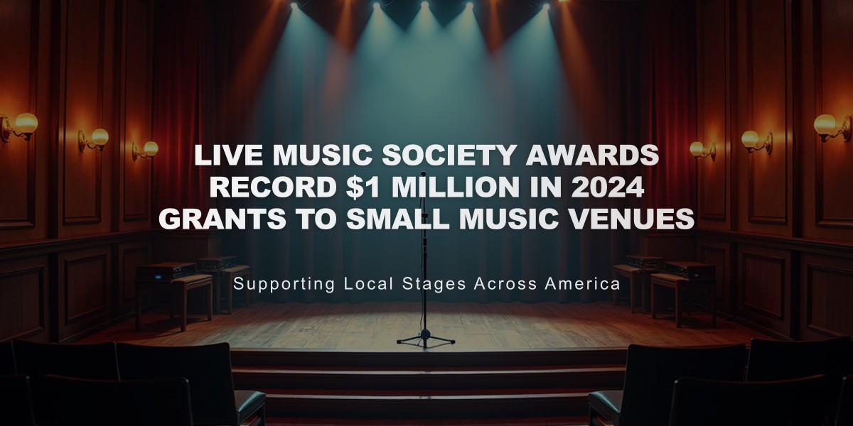 Live Music Society Awards Record $1 Million in 2024 Grants to Small Music Venues