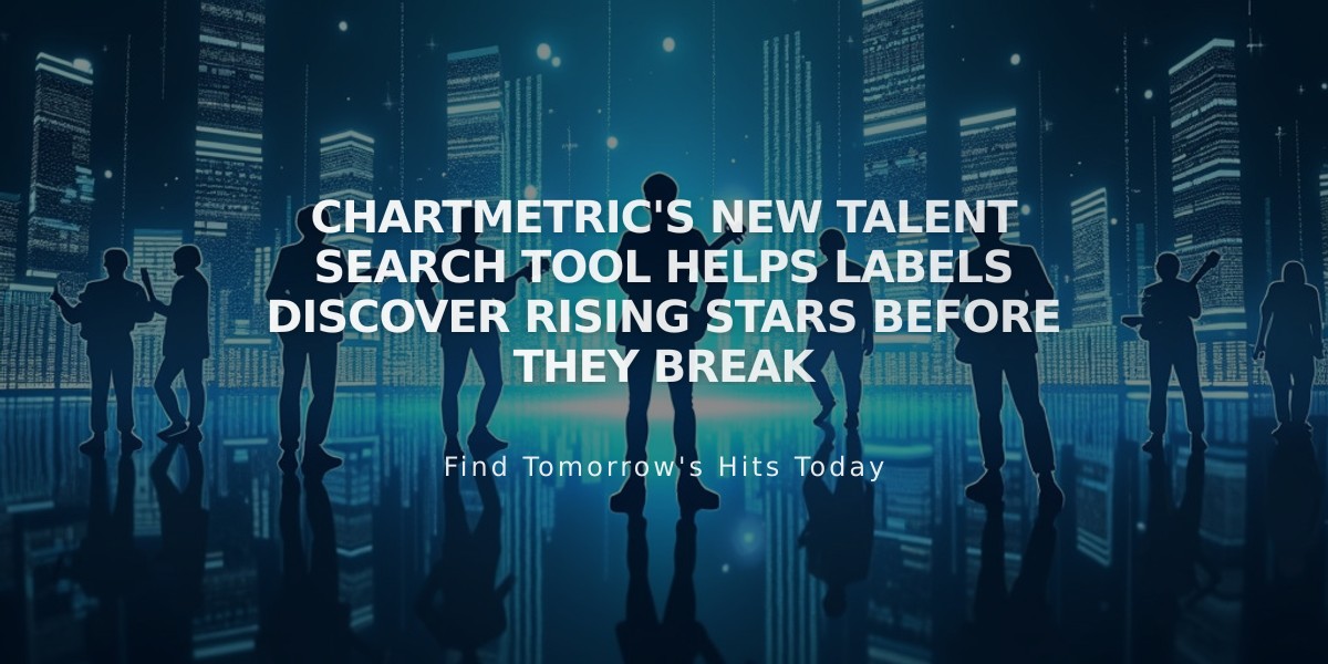 Chartmetric's New Talent Search Tool Helps Labels Discover Rising Stars Before They Break