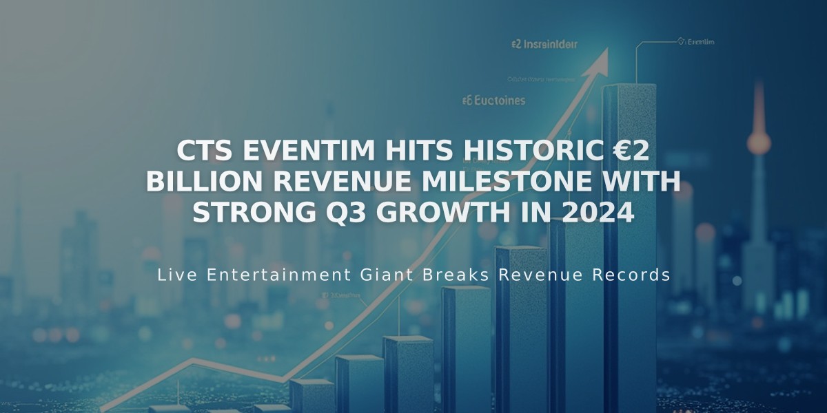 CTS Eventim Hits Historic €2 Billion Revenue Milestone With Strong Q3 Growth In 2024