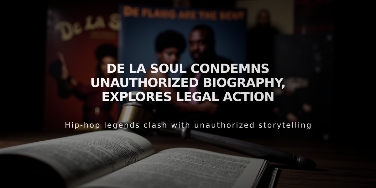 De La Soul Condemns Unauthorized Biography, Explores Legal Action