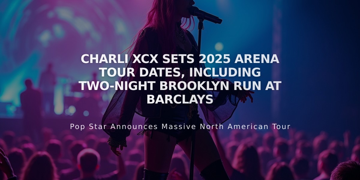 Charli XCX Sets 2025 Arena Tour Dates, Including Two-Night Brooklyn Run at Barclays