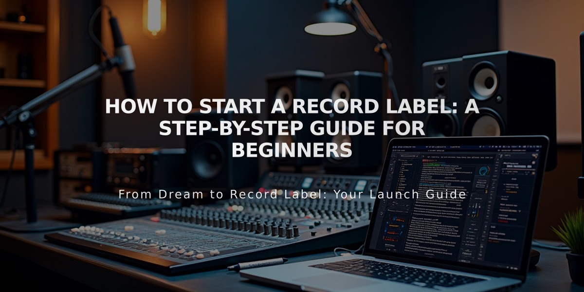 How to Start a Record Label: A Step-by-Step Guide for Beginners