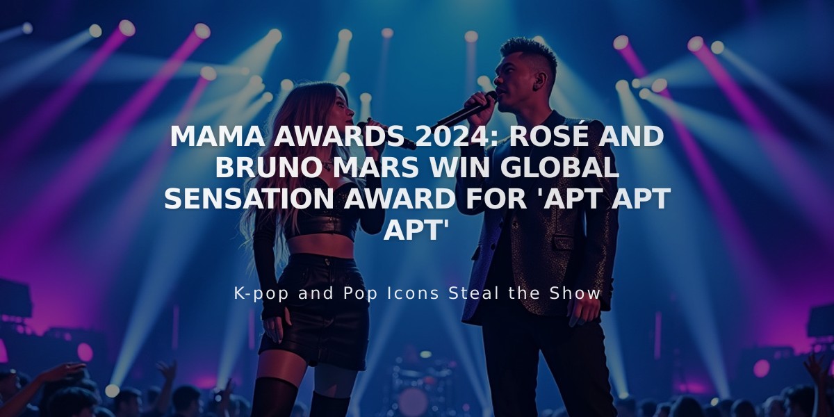 MAMA Awards 2024: Rosé and Bruno Mars Win Global Sensation Award for 'APT APT APT'