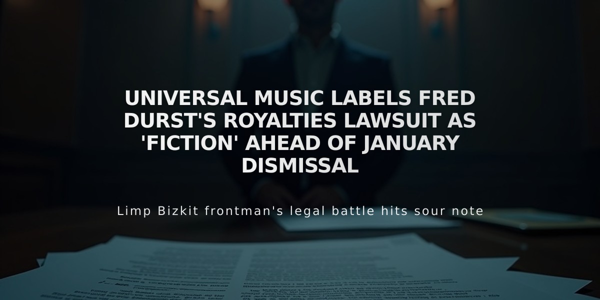 Universal Music Labels Fred Durst's Royalties Lawsuit as 'Fiction' Ahead of January Dismissal