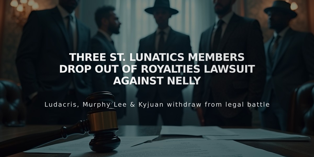 Three St. Lunatics Members Drop Out of Royalties Lawsuit Against Nelly