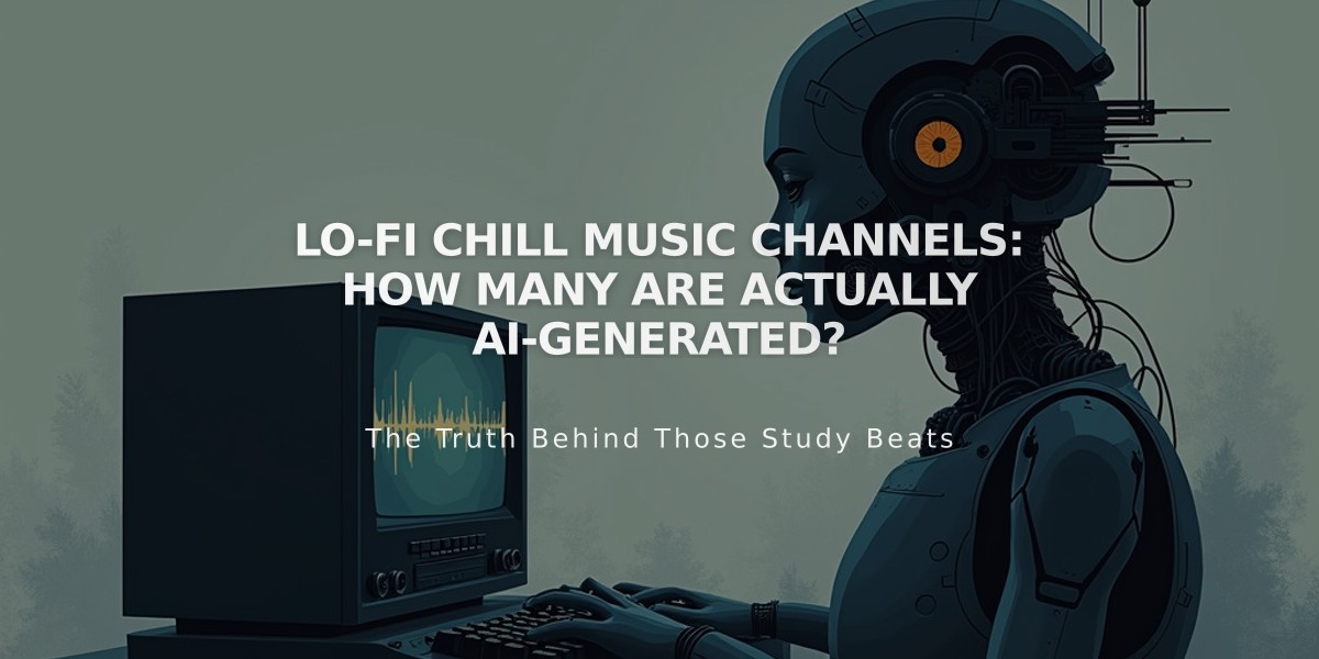 Lo-Fi Chill Music Channels: How Many Are Actually AI-Generated?