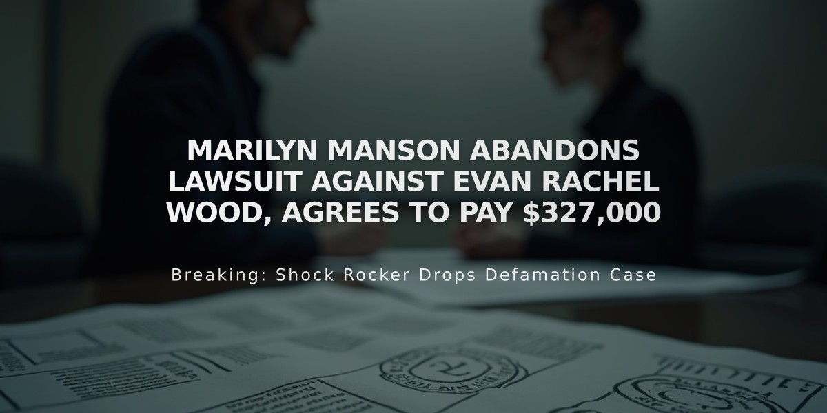 Marilyn Manson Abandons Lawsuit Against Evan Rachel Wood, Agrees to Pay $327,000