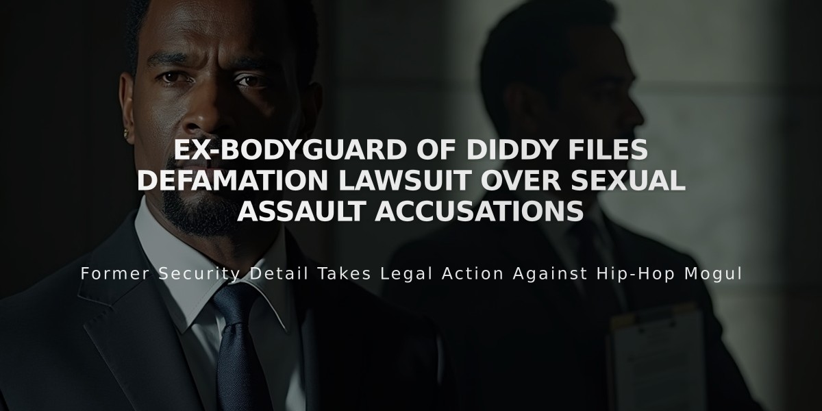 Ex-Bodyguard of Diddy Files Defamation Lawsuit Over Sexual Assault Accusations