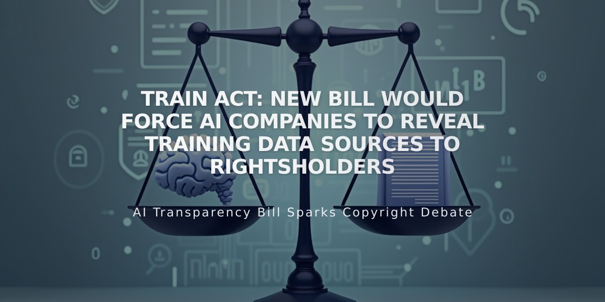 TRAIN Act: New Bill Would Force AI Companies to Reveal Training Data Sources to Rightsholders