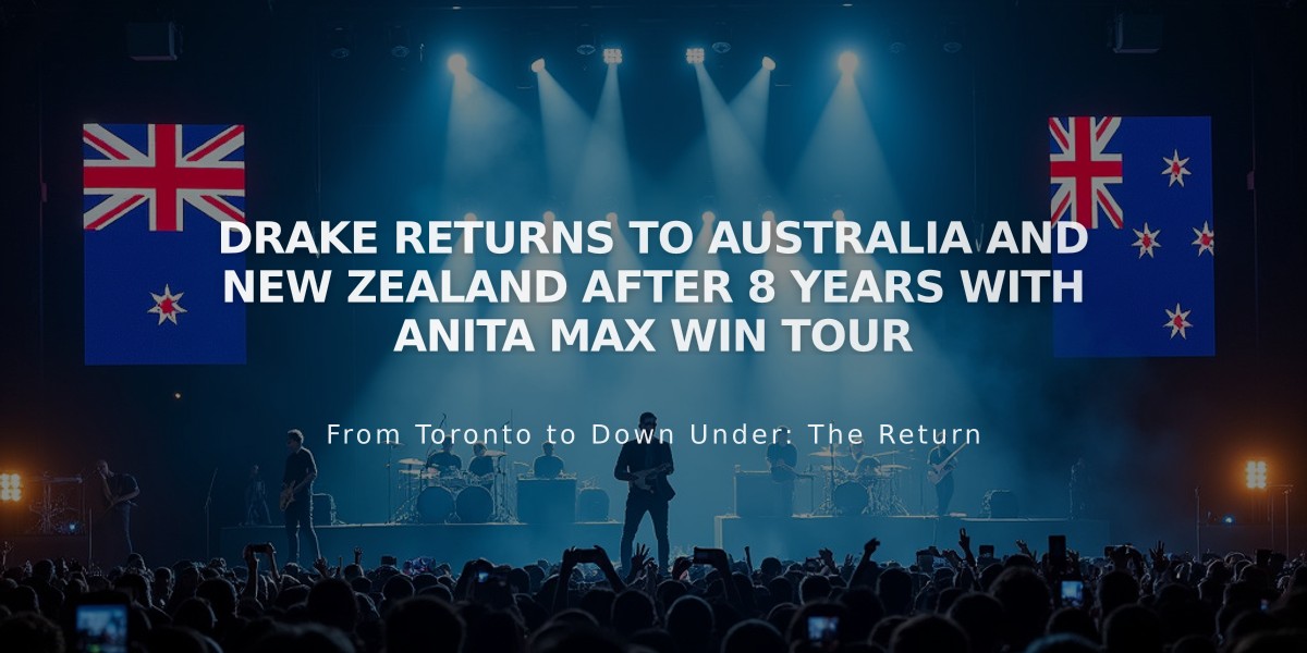 Drake Returns to Australia and New Zealand After 8 Years with Anita Max Win Tour