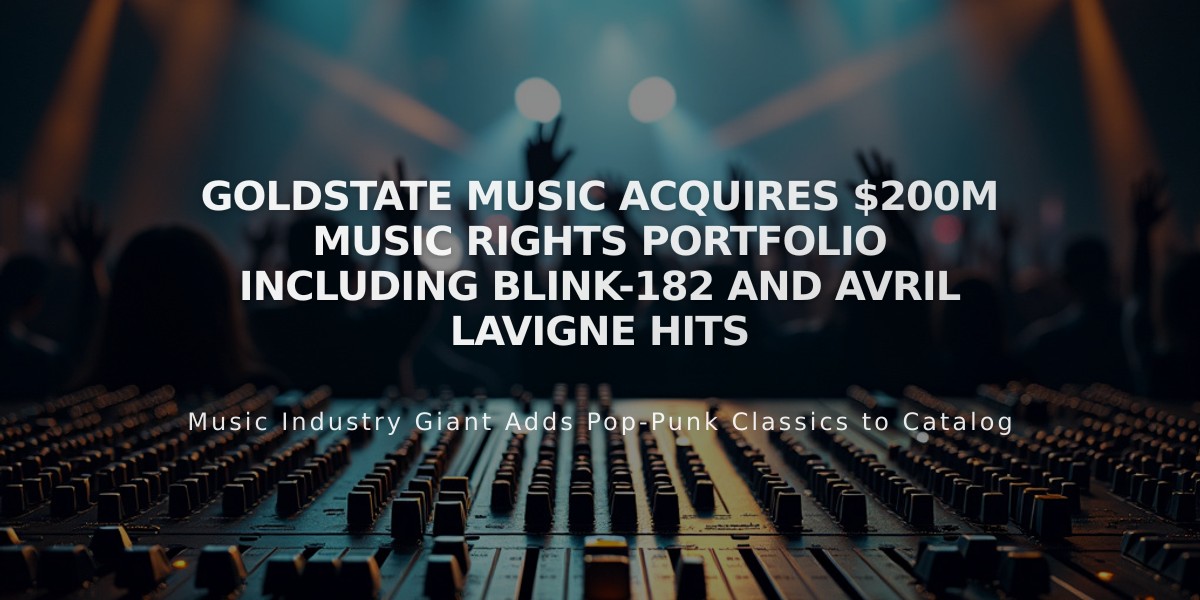 GoldState Music Acquires $200M Music Rights Portfolio Including Blink-182 and Avril Lavigne Hits