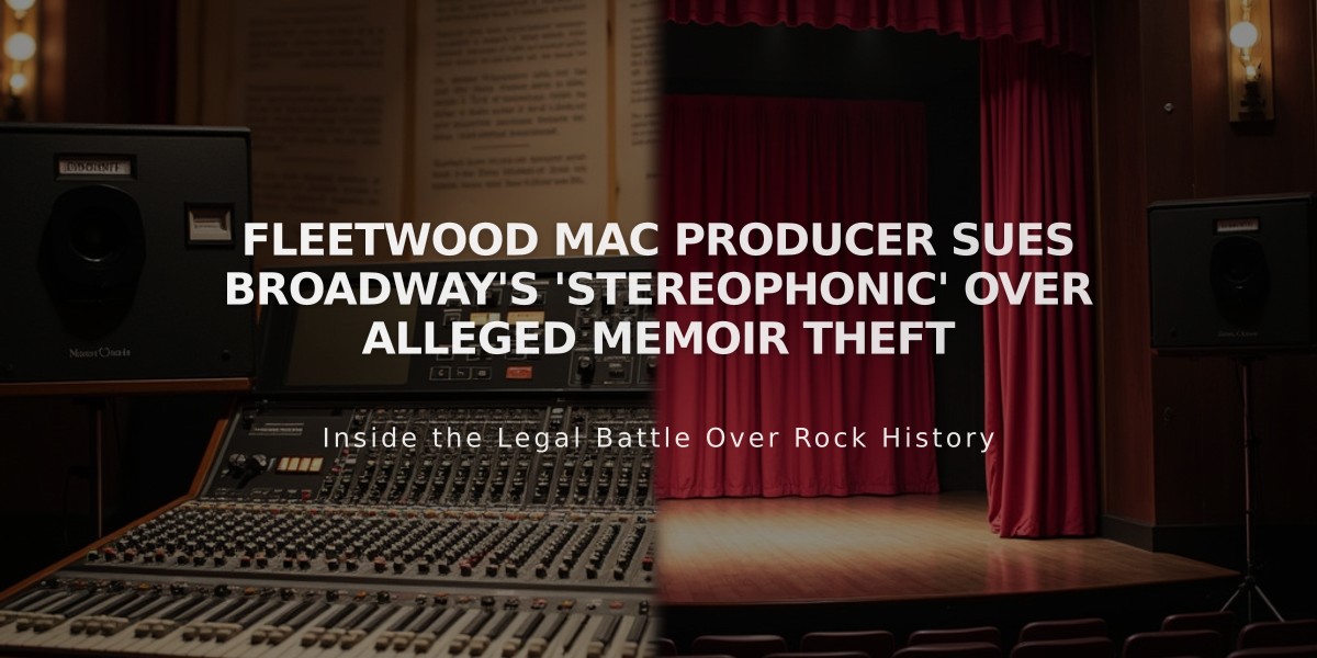 Fleetwood Mac Producer Sues Broadway's 'Stereophonic' Over Alleged Memoir Theft