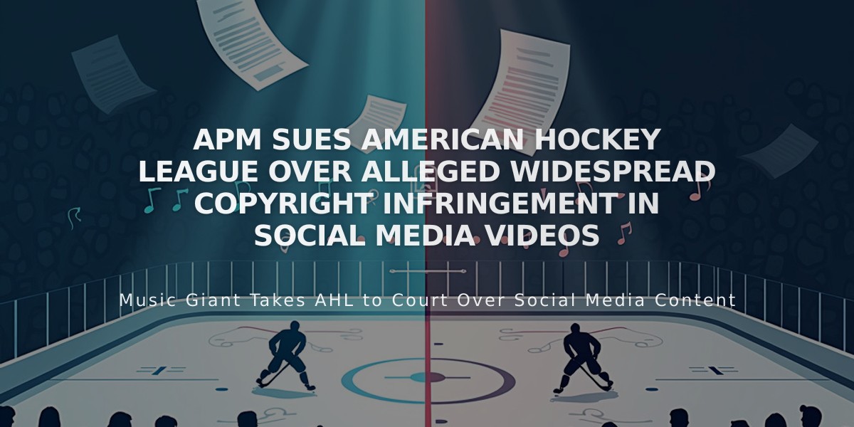 APM Sues American Hockey League Over Alleged Widespread Copyright Infringement in Social Media Videos