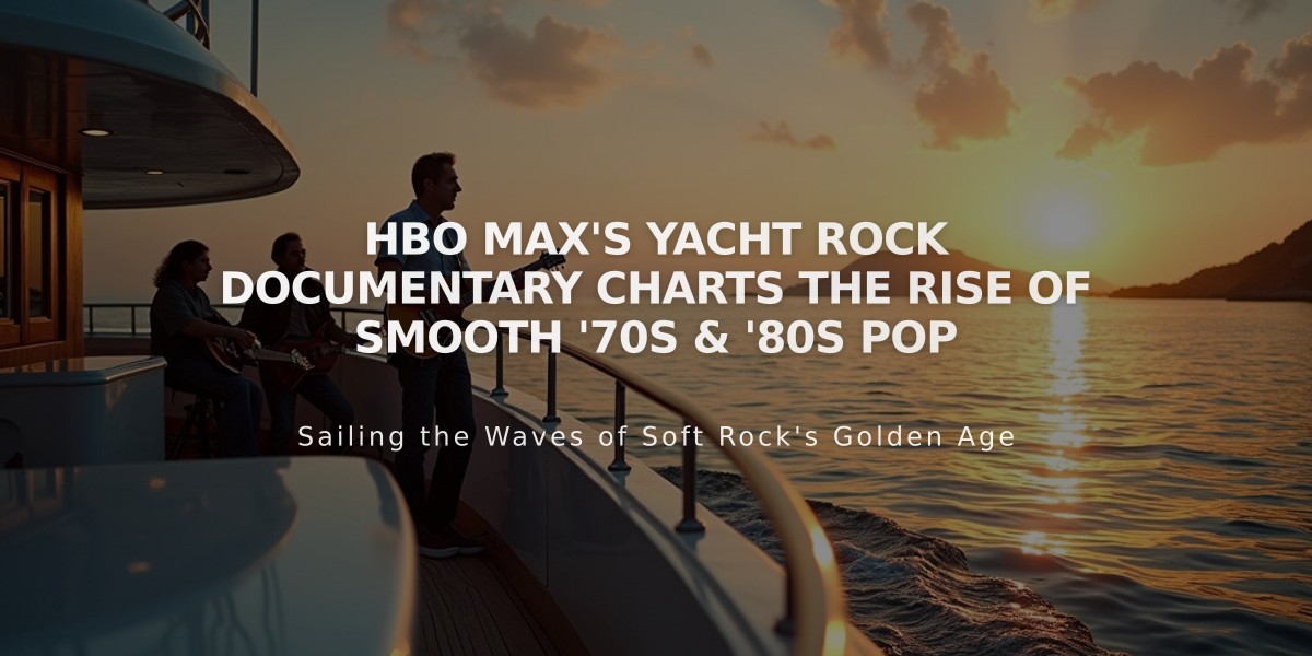 HBO Max's Yacht Rock Documentary Charts the Rise of Smooth '70s & '80s Pop