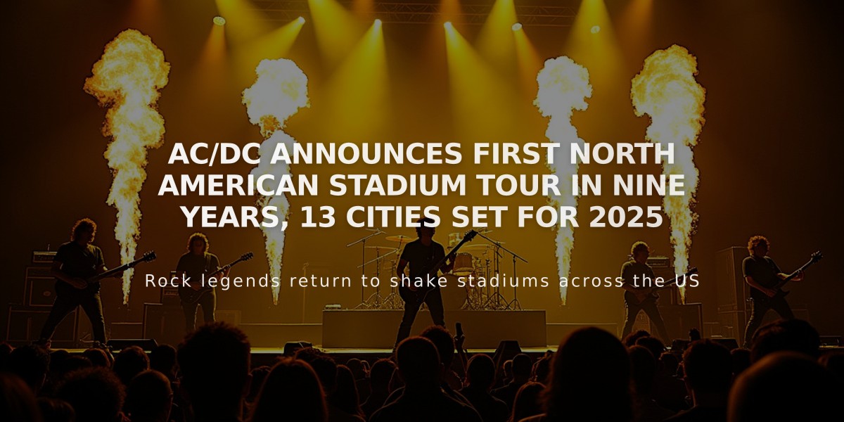 AC/DC Announces First North American Stadium Tour in Nine Years, 13 Cities Set for 2025