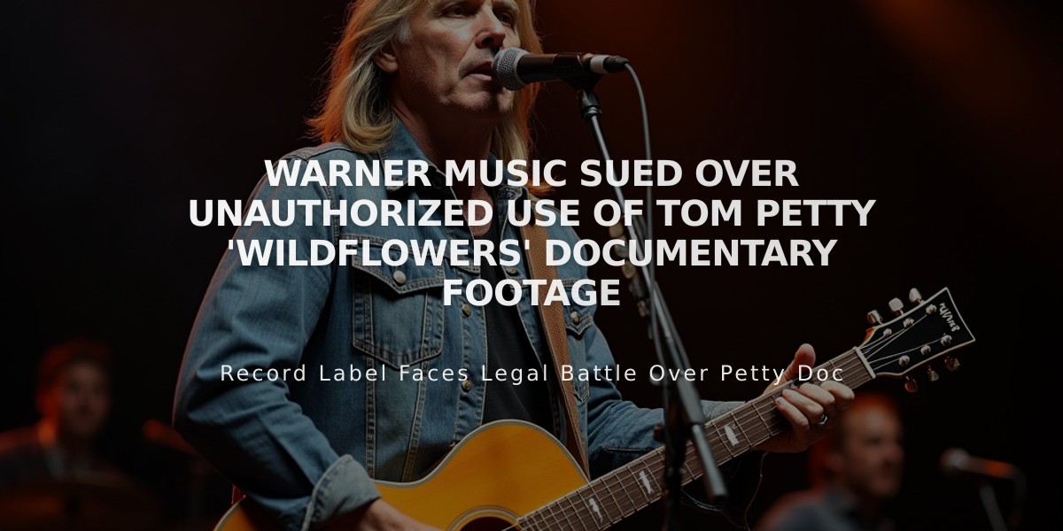 Warner Music Sued Over Unauthorized Use of Tom Petty 'Wildflowers' Documentary Footage