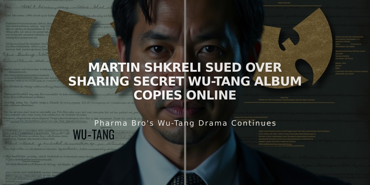 Martin Shkreli Sued Over Sharing Secret Wu-Tang Album Copies Online