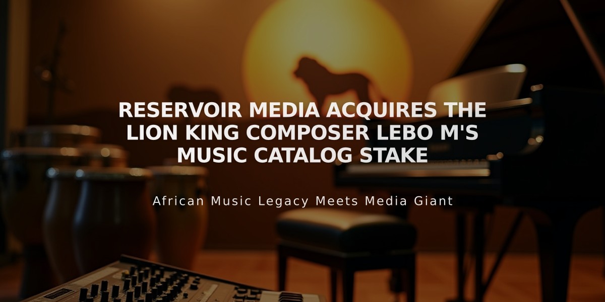 Reservoir Media Acquires The Lion King Composer Lebo M's Music Catalog Stake