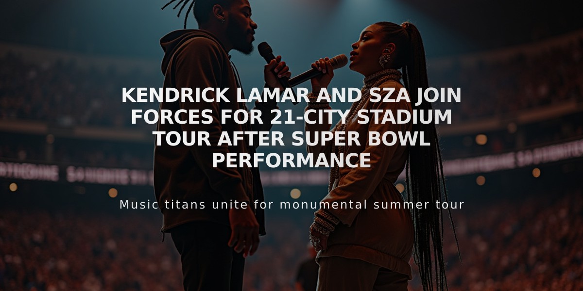 Kendrick Lamar and SZA Join Forces for 21-City Stadium Tour After Super Bowl Performance