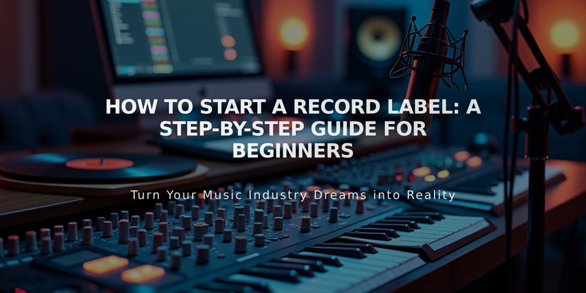 How to Start a Record Label: A Step-by-Step Guide for Beginners