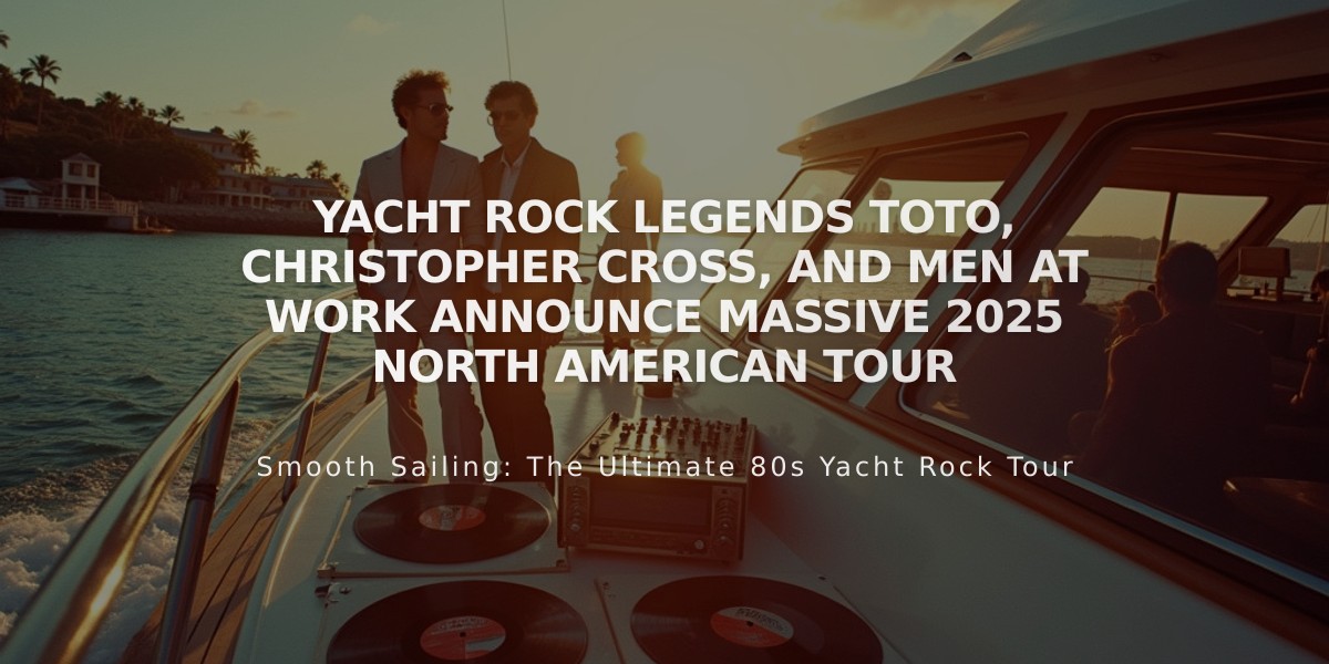 Yacht Rock Legends Toto, Christopher Cross, and Men at Work Announce Massive 2025 North American Tour