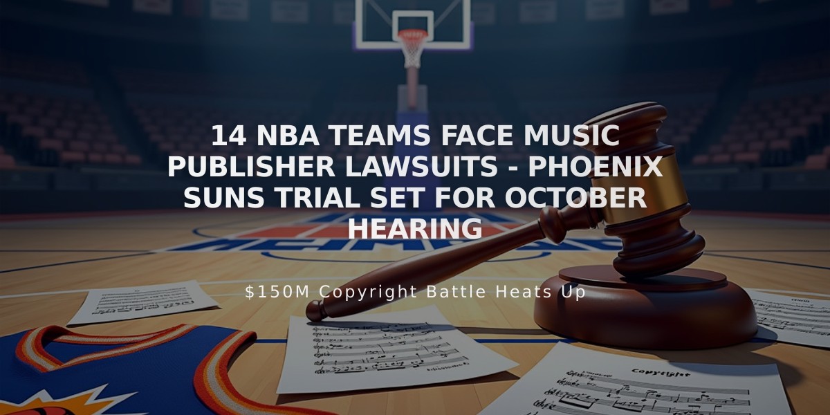 14 NBA Teams Face Music Publisher Lawsuits - Phoenix Suns Trial Set for October Hearing