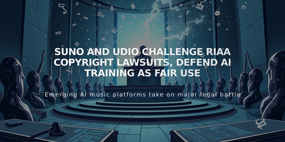 Suno and Udio Challenge RIAA Copyright Lawsuits, Defend AI Training as Fair Use