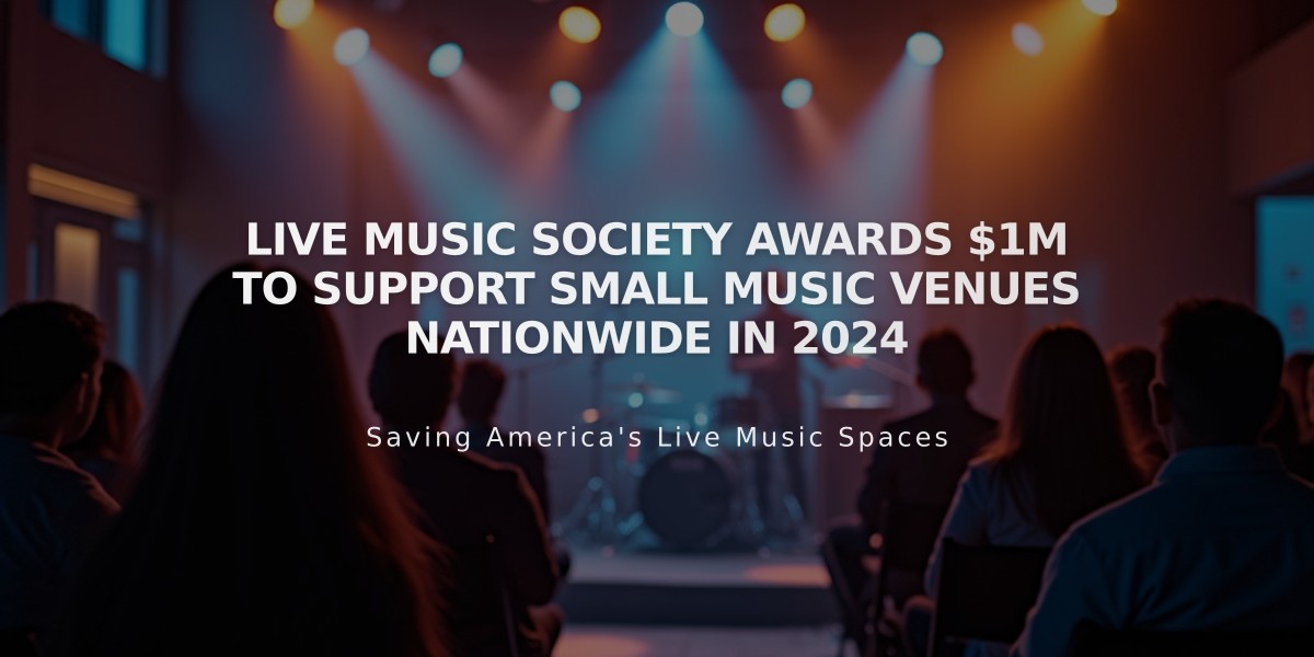 Live Music Society Awards $1M to Support Small Music Venues Nationwide in 2024