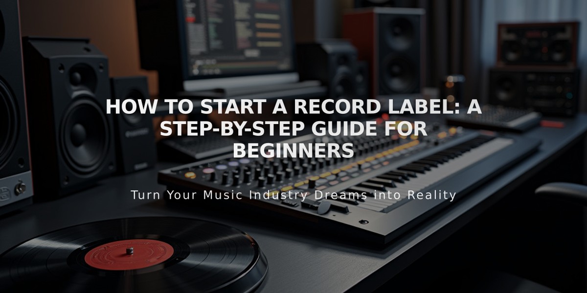 How to Start a Record Label: A Step-by-Step Guide for Beginners