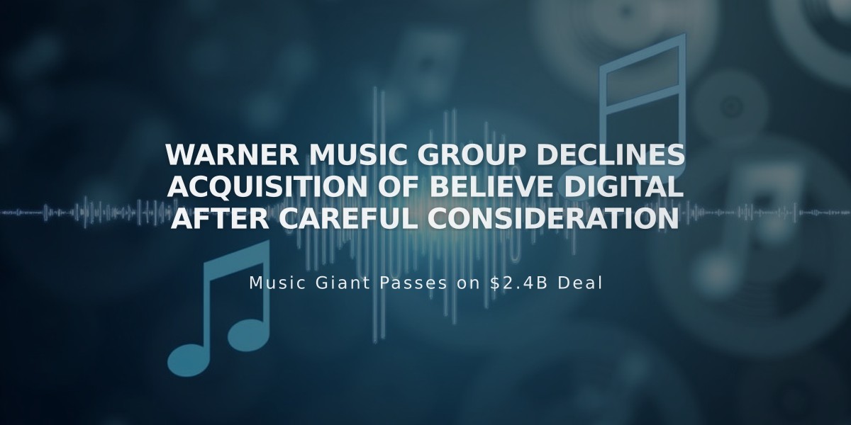 Warner Music Group Declines Acquisition of Believe Digital After Careful Consideration