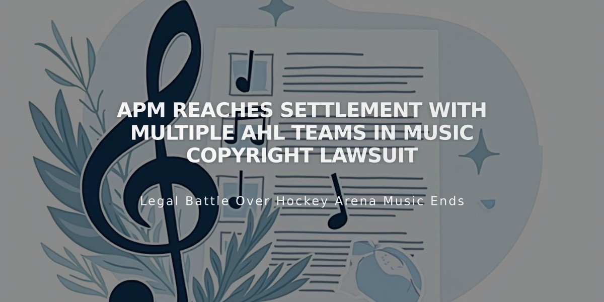 APM Reaches Settlement with Multiple AHL Teams in Music Copyright Lawsuit