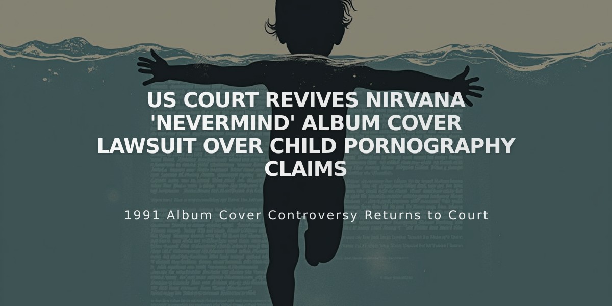 US Court Revives Nirvana 'Nevermind' Album Cover Lawsuit Over Child Pornography Claims