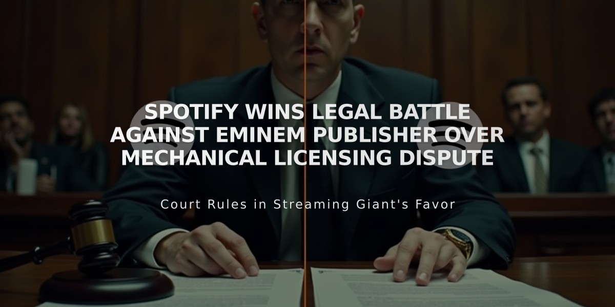 Spotify Wins Legal Battle Against Eminem Publisher Over Mechanical Licensing Dispute