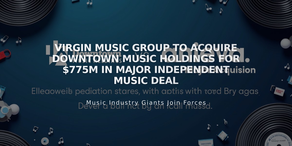 Virgin Music Group to Acquire Downtown Music Holdings for $775M in Major Independent Music Deal