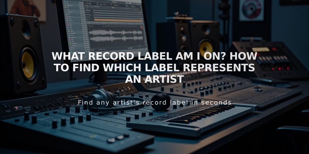 What Record Label Am I On? How to Find Which Label Represents an Artist