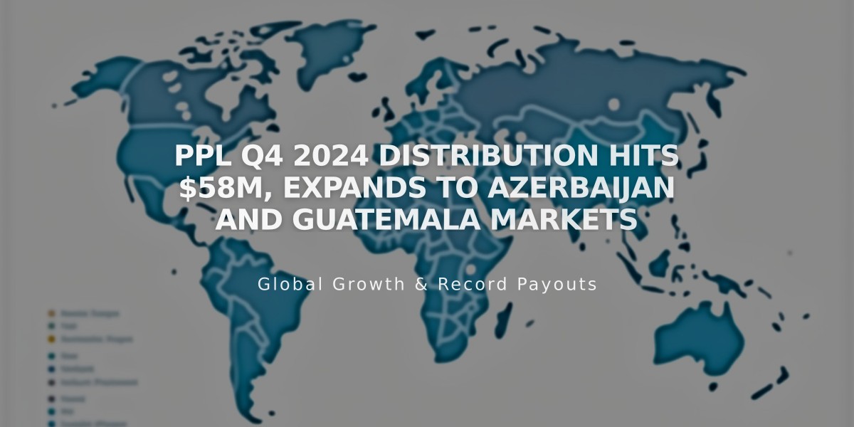 PPL Q4 2024 Distribution Hits $58M, Expands to Azerbaijan and Guatemala Markets