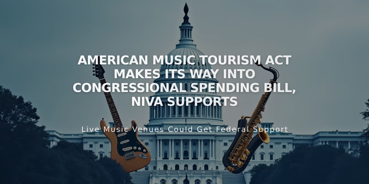 American Music Tourism Act Makes Its Way Into Congressional Spending Bill, NIVA Supports