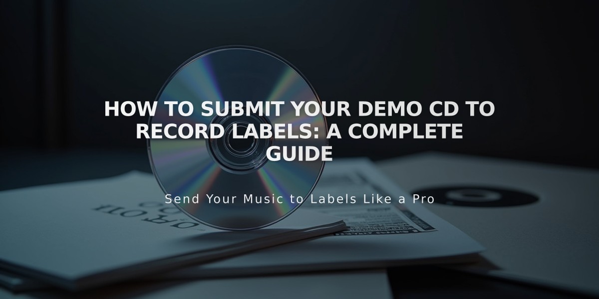 How to Submit Your Demo CD to Record Labels: A Complete Guide