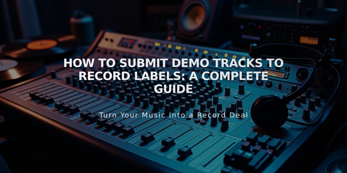 How to Submit Demo Tracks to Record Labels: A Complete Guide