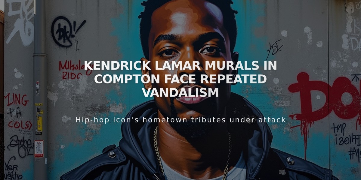 Kendrick Lamar Murals in Compton Face Repeated Vandalism