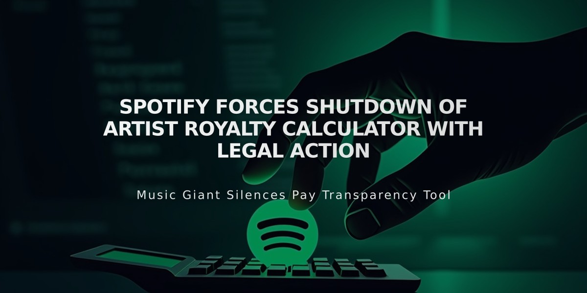 Spotify Forces Shutdown of Artist Royalty Calculator With Legal Action