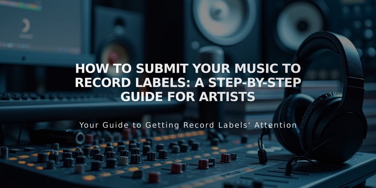 How to Submit Your Music to Record Labels: A Step-by-Step Guide for Artists