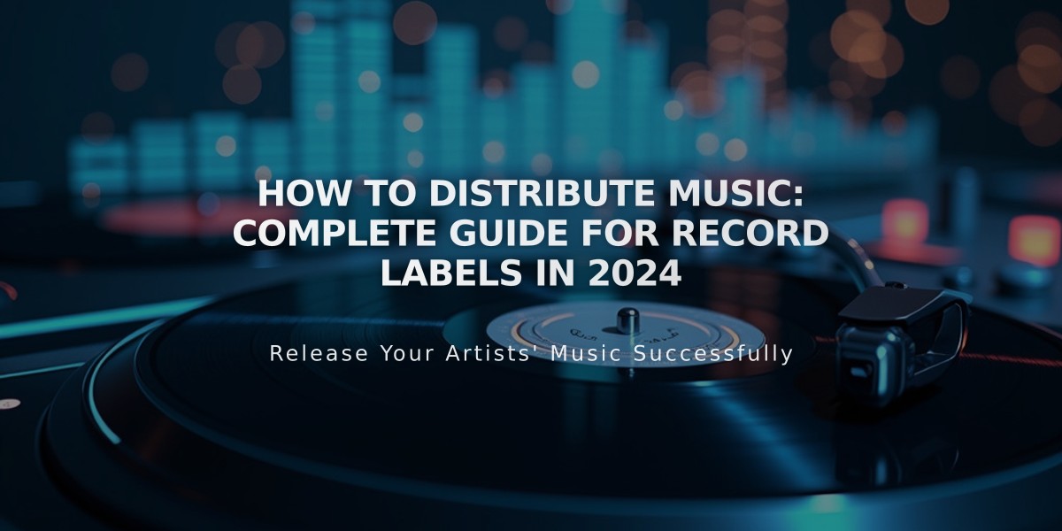 How to Distribute Music: Complete Guide for Record Labels in 2024