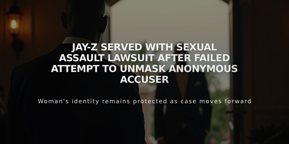 Jay-Z Served with Sexual Assault Lawsuit After Failed Attempt to Unmask Anonymous Accuser